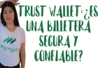 Trust Wallet: La billetera intuitiva y segura para gestionar tus criptomonedas
