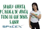 SpaceX: De Explorar el Espacio a Cotizar en Bolsa - Análisis de una posible OPV