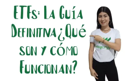 Todo lo que Necesitas Saber sobre los ETF: Inversiones Simples y Rentables