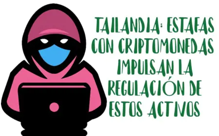 Arrestos por Fraude de Criptomonedas en Tailandia: Cae una Red Internacional de Estafadores