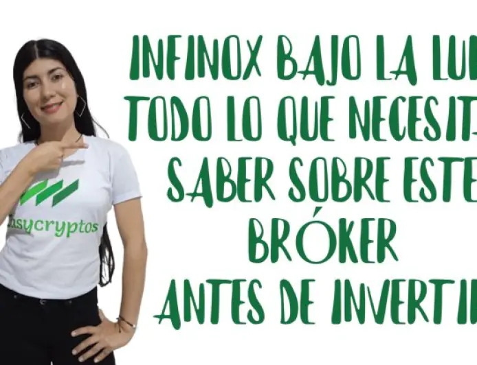 Descubriendo Infinox: Un examen detallado de sus servicios,características y ventajas del broker